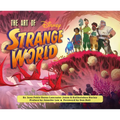 Disney the Art of Strange World - Hardcover