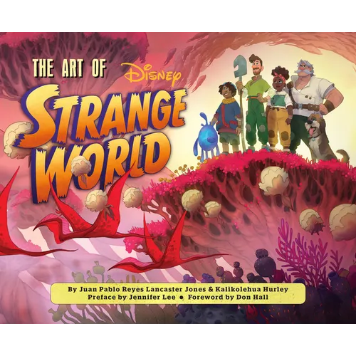 Disney the Art of Strange World - Hardcover