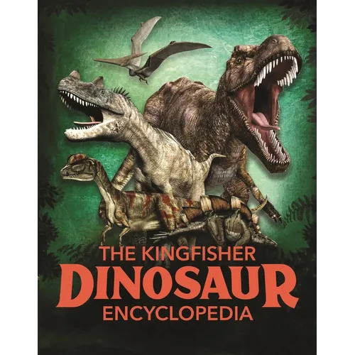 The Kingfisher Dinosaur Encyclopedia - Paperback