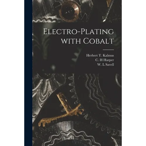 Electro-plating With Cobalt [microform] - Paperback