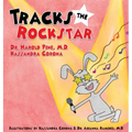 Tracks the Rockstar - Hardcover