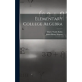 Elementary College Algebra - Hardcover