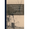 The Voyages of Christopher Columbus - Paperback