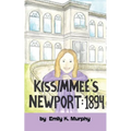 Kissimmee's Newport: 1894 - Paperback