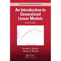 An Introduction to Generalized Linear Models - Paperback