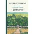 Living in Nenbutsu: Commentary on the Shoshinge by Shinran - Hardcover