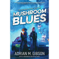 Mushroom Blues - Paperback