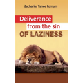 Deliverance From The Sin of Laziness - Paperback