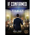 If Confirmed: An Insider's View of the National Security Confirmation Process - Hardcover