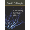 Concerning Spiritual Gifts - Paperback