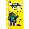 Diary of a Minecraft Zombie Book 5: School Daze - Hardcover