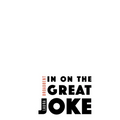In on the Great Joke - Paperback
