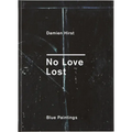 Damien Hirst: No Love Lost - Hardcover