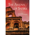 The Arena of Satire: Juvenal's Search for Rome Volume 52 - Paperback