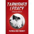 Tarnished Legacy: A Reluctant Memoir - Paperback