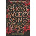 Ghost Wood Song - Hardcover