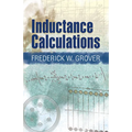 Inductance Calculations: Working Formulas and Tables - Paperback