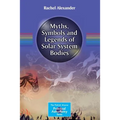 Myths, Symbols and Legends of Solar System Bodies - Paperback