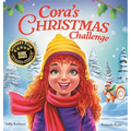 Cora's Christmas Challenge: A Magical Story of Friendship, Festive Fun, and the Spirit of Giving - Hardcover