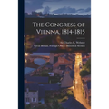 The Congress of Vienna, 1814-1815 - Paperback