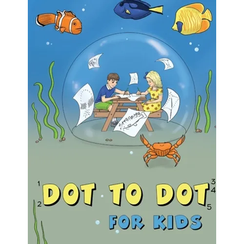 Dot to Dot for Kids: Sea Animals - Paperback