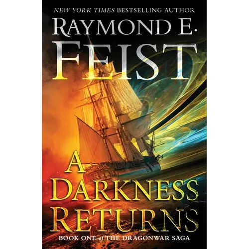 A Darkness Returns: Book One of the Dragonwar Saga - Hardcover