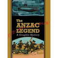 The Anzac Legend: A Graphic History - Hardcover
