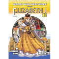 Elizabeth I: A Graphic Novel - Paperback