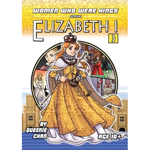 Elizabeth I: A Graphic Novel - Paperback