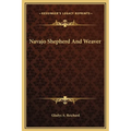 Navajo Shepherd And Weaver - Hardcover