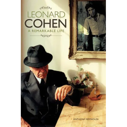 Leonard Cohen: A Remarkable Life - Revised and Updated Edition - Paperback