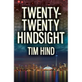 Twenty-Twenty Hindsight - Paperback