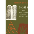 Moses: The Revelation and the Covenant - Paperback