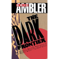 The Dark Frontier - Hardcover