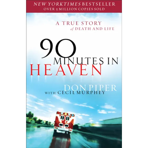 90 Minutes in Heaven: A True Story of Death & Life - Paperback
