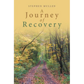 A Journey of Recovery - Paperback