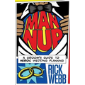 Man Nup: A Groom's Guide to Heroic Wedding Planning - Paperback