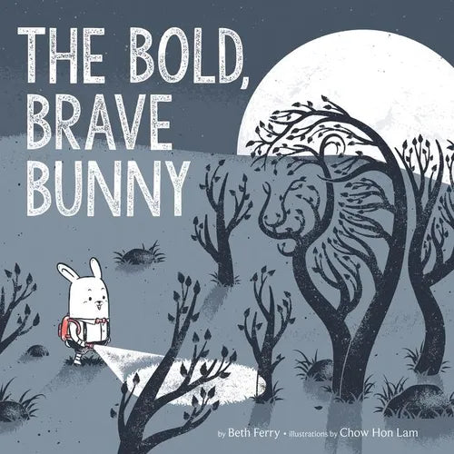 The Bold, Brave Bunny: An Easter and Springtime Book for Kids - Hardcover