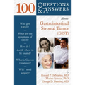 100 Questions & Answers about Gastrointestinal Stromal Tumor (Gist) - Paperback