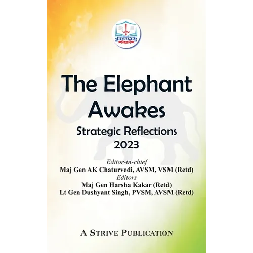The Elephant Awakes: Strategic Reflections - 2023 - Hardcover
