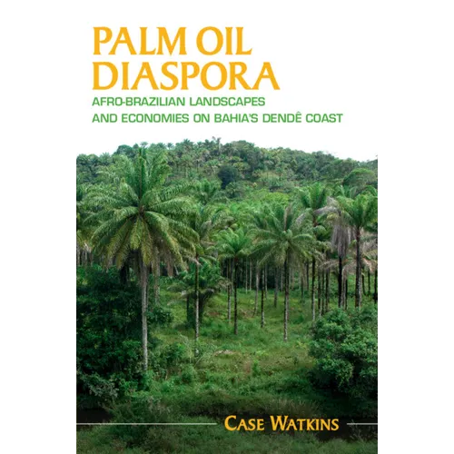 Palm Oil Diaspora - Paperback