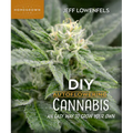 DIY Autoflowering Cannabis: An Easy Way to Grow Your Own - Paperback