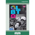 Glbtq: The Survival Guide for Gay, Lesbian, Bisexual, Transgender, and Questioning Teens (16pt Large Print Edition) - Paperback