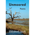 Unmoored: Poems Volume 6 - Paperback
