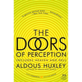 The Doors of Perception and Heaven and Hell - Paperback