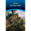 The Last Trail - Paperback