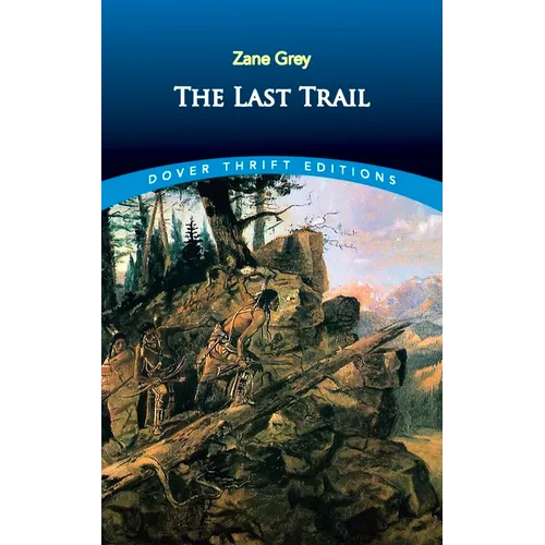 The Last Trail - Paperback