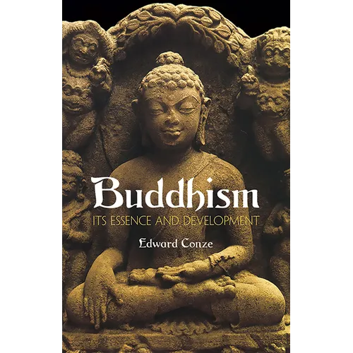 Buddhism: Its Essence and Development - Paperback