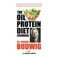 OIL-PROTEIN DIET Cookbook: 3rd Edition - Paperback