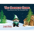 The Goodness Gnome: A Good Deed A Day: The Christmas Way - Paperback